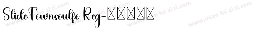 SlideTownsoulfe Reg字体转换